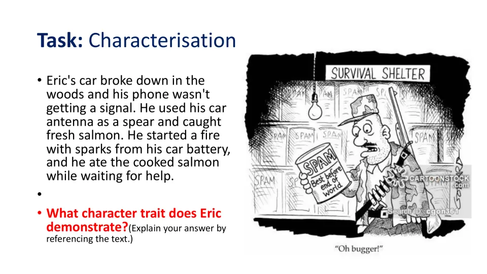 Characterization task asks students to infer Eric's trait from catching salmon and making fire after a car breakdown