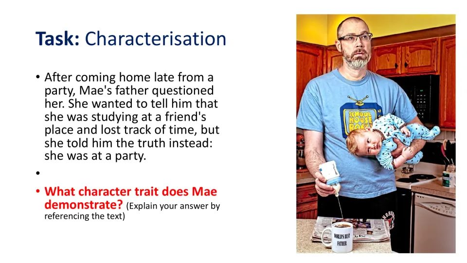 Characterization task asks students to infer Mae's trait when she tells her father she was at a party