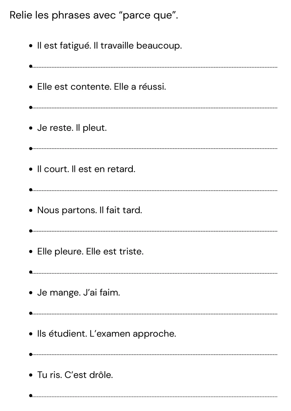Joining sentences in French: students link 9 pairs like Je reste. Il pleut. into one sentence using parce que