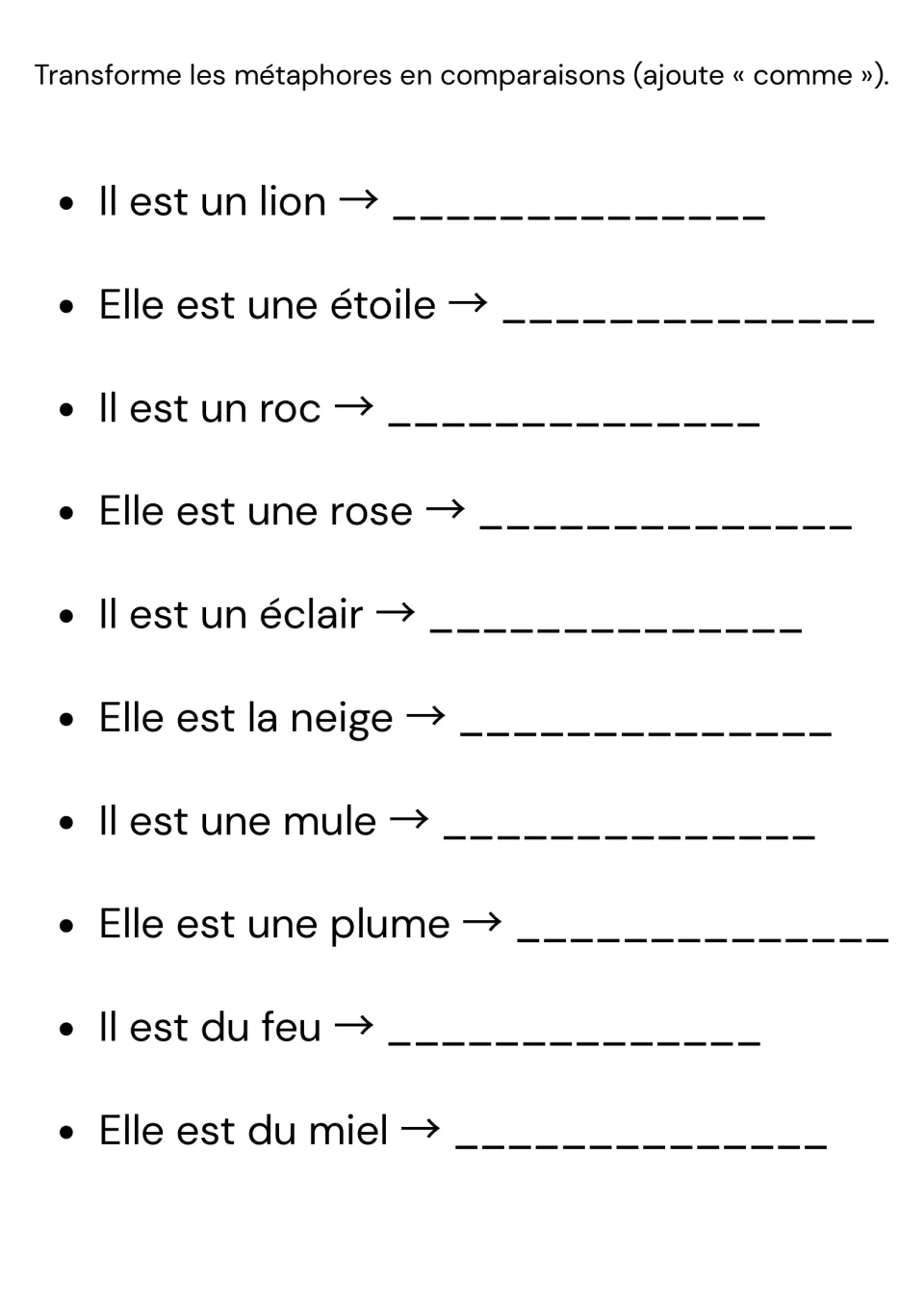 Metaphor to simile: students add comme to 10 French metaphors such as Il est du feu and Elle est une plume