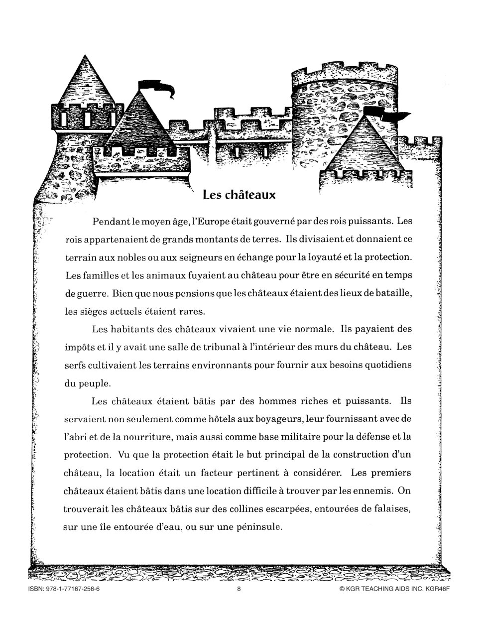 Les châteaux reading: kings gave land to nobles for loyalty, and castles were built on hills, islands or peninsulas