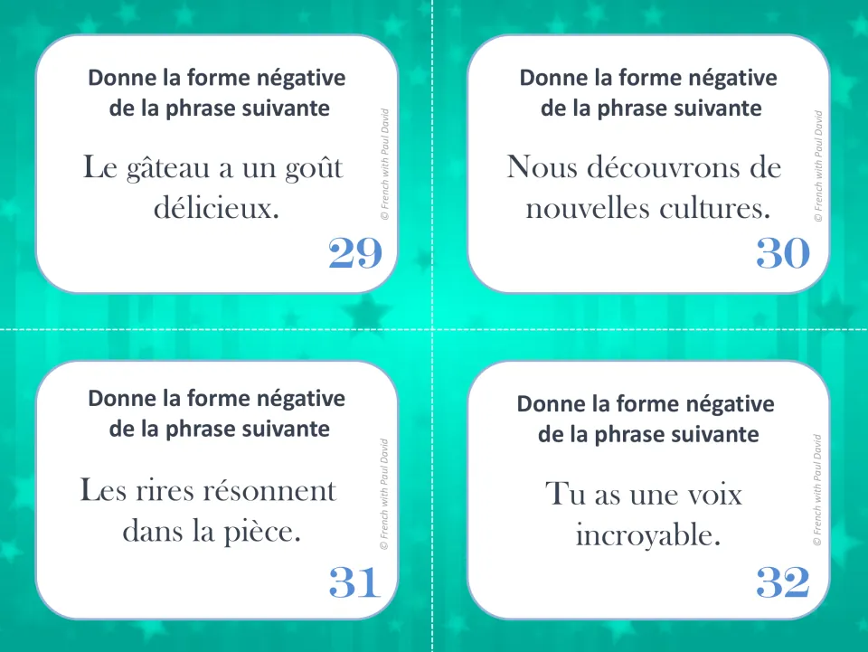 French task cards 29–32: rewrite sentences about cake, new cultures, laughter, and a voice in the negative.