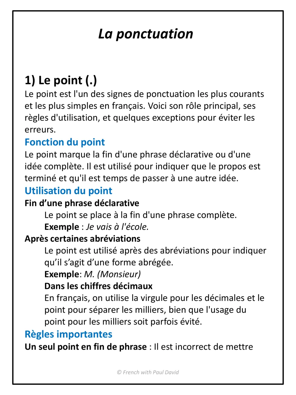 French period rules, le point: students read its function and uses after sentences, abbreviations such as M. and decimals