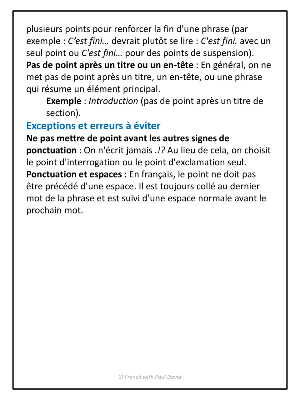 Le point, continued: no period after a title, never .!? together, no space before it, with C'est fini as a worked example