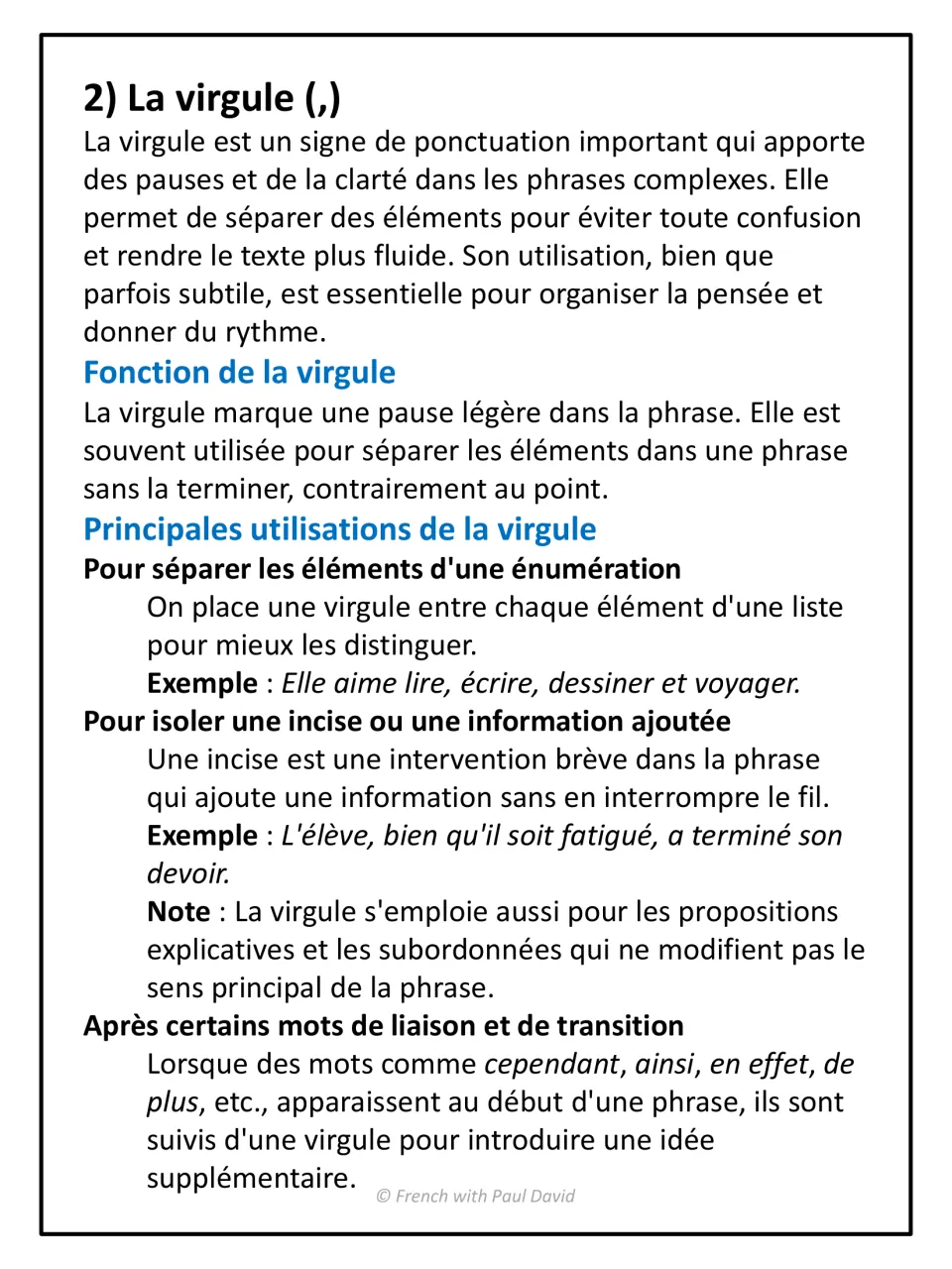La virgule: notes on the French comma for separating list items, setting off an incise and following words like cependant