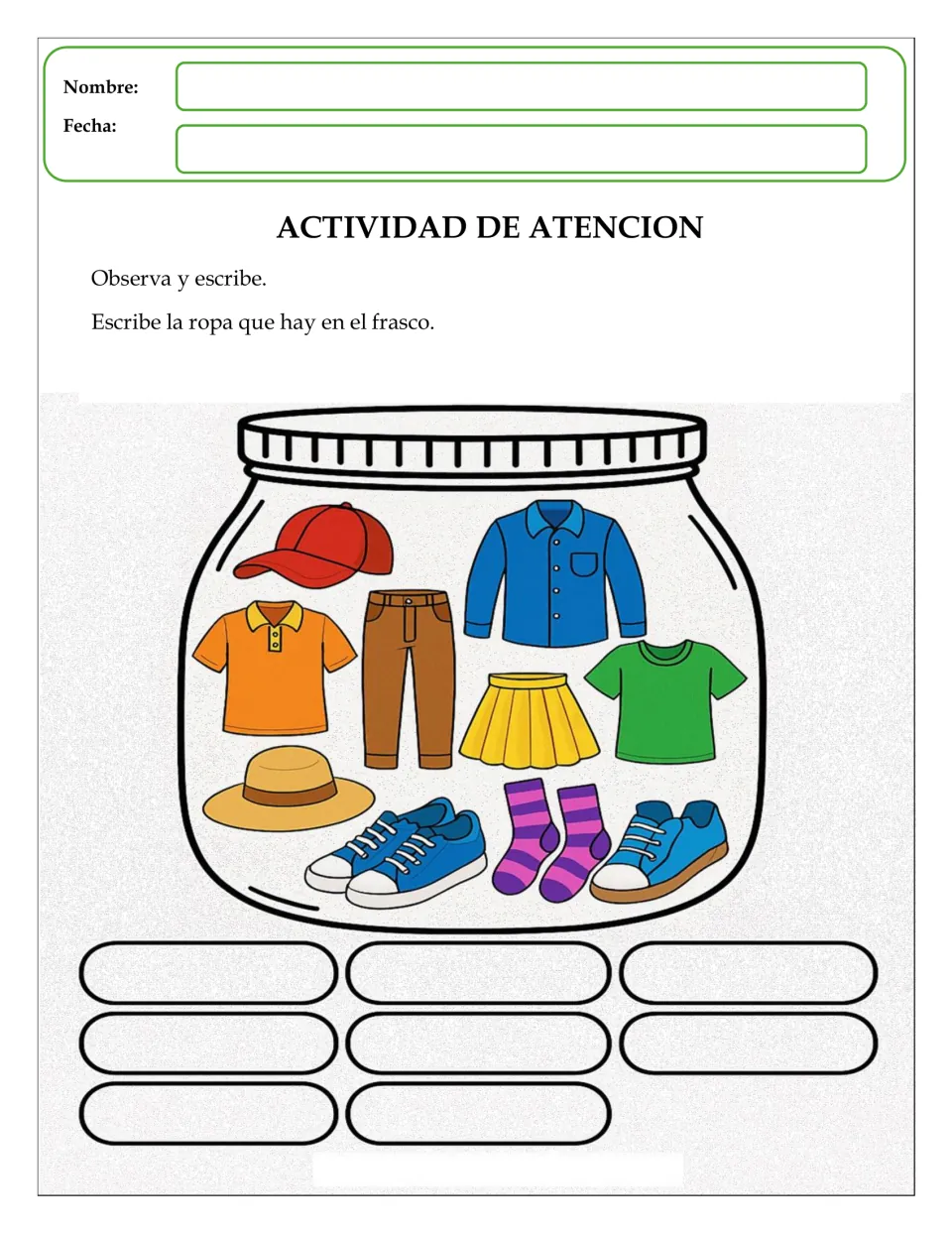 Spanish clothing jar: students observe and write the clothing they see, including a cap, skirt, socks, sneakers and hat