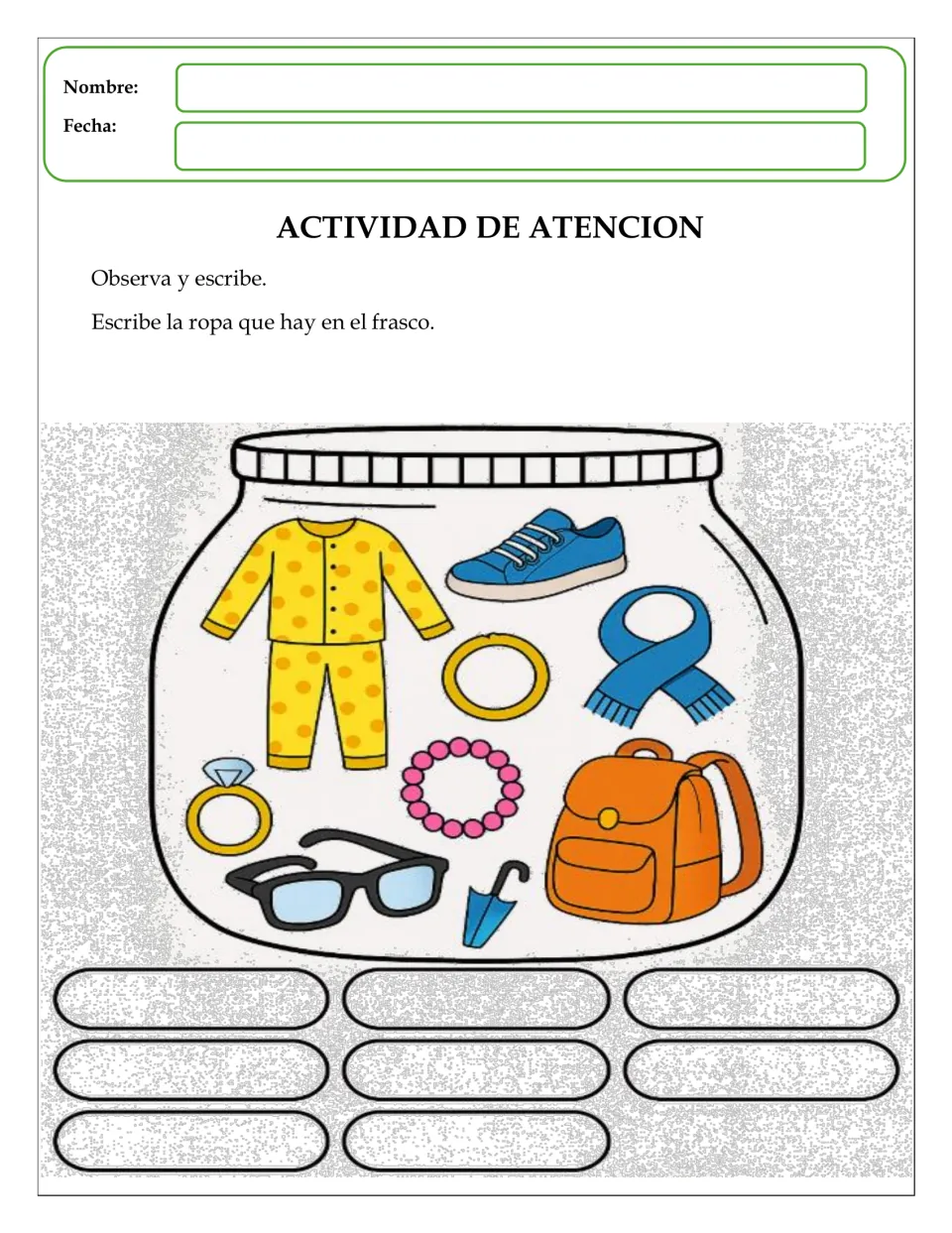 Pajamas, jewelry and more: students write the items in the jar, such as a sneaker, scarf, ring, glasses and a backpack
