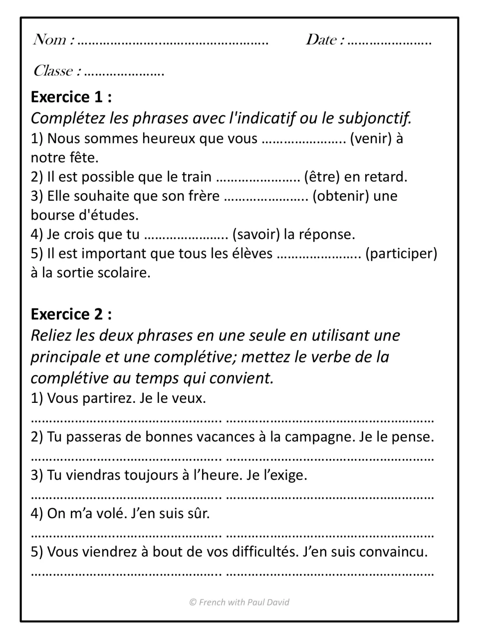 Indicative or subjunctive practice: students conjugate 5 verbs after que, then join 5 sentence pairs with a completive