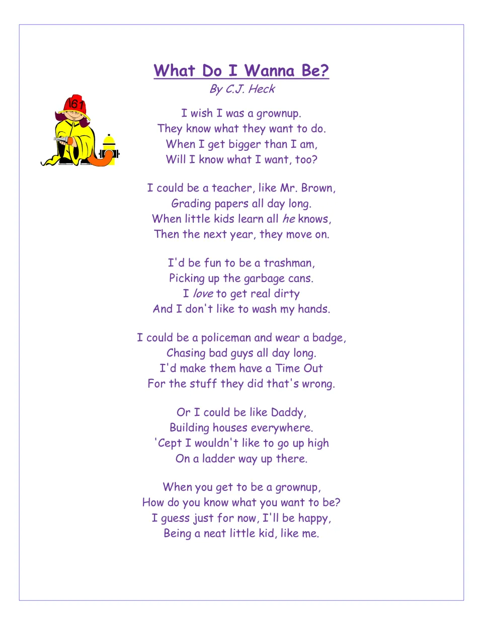 Career poem 'What Do I Wanna Be?' by C.J. Heck explores being a teacher, trashman, policeman, or house builder