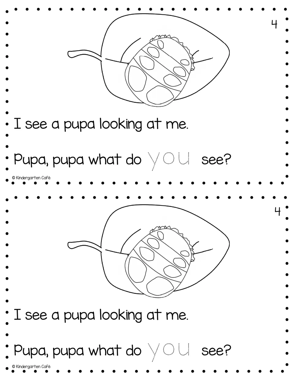 Reader page 4, printed twice: 'I see a pupa looking at me.' with a pupa and the word 'you' to trace