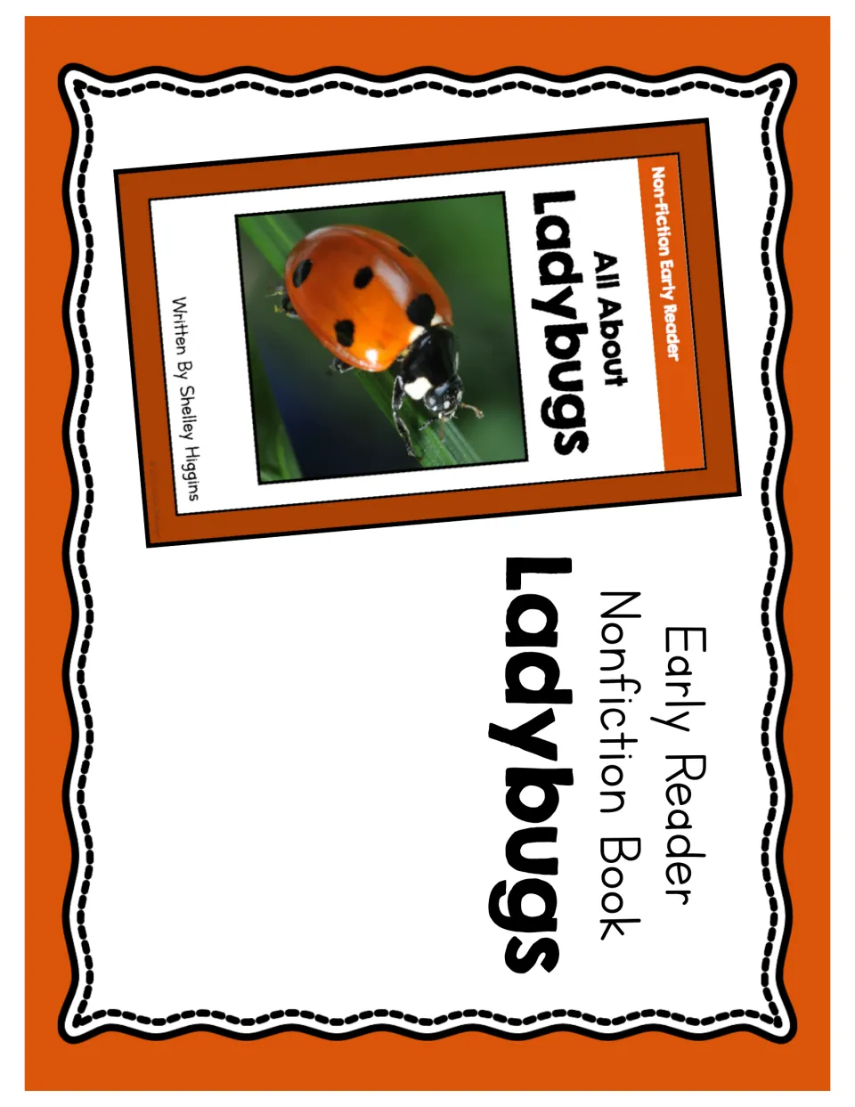 Cover of the ladybug nonfiction early reader resource, showing a sample book cover credited to Shelley Higgins