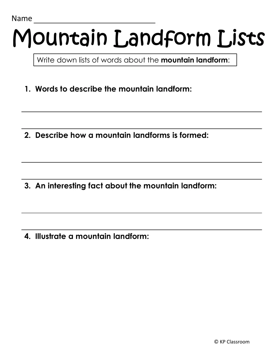 Mountain Landform Lists: students write describing words, how mountains form, an interesting fact, then illustrate one