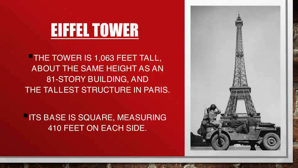Eiffel Tower dimensions slide stating a height of 1,063 feet and a square base measuring 410 feet per side