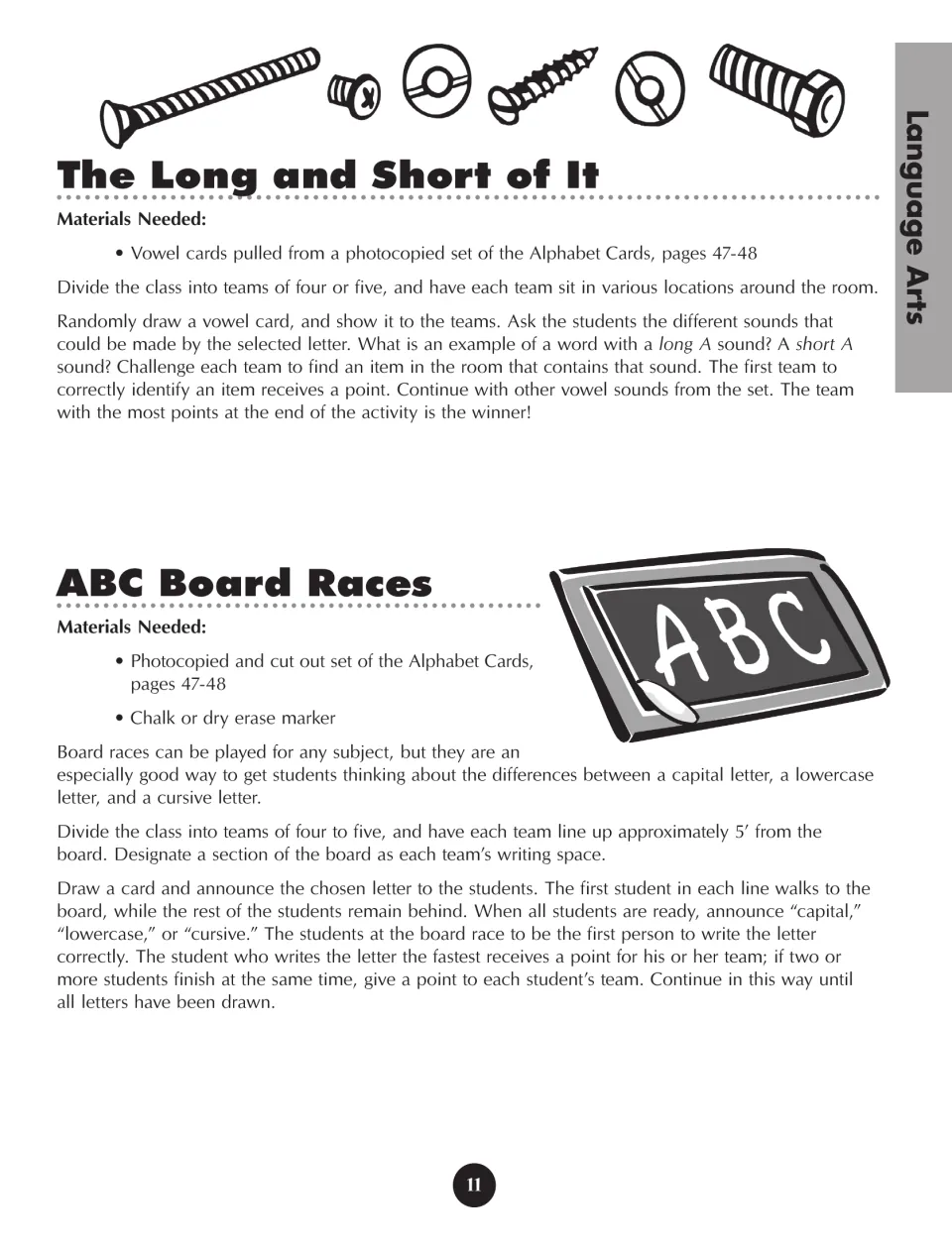 The Long and Short of It and ABC Board Races directions practice vowel sounds and writing different letter forms