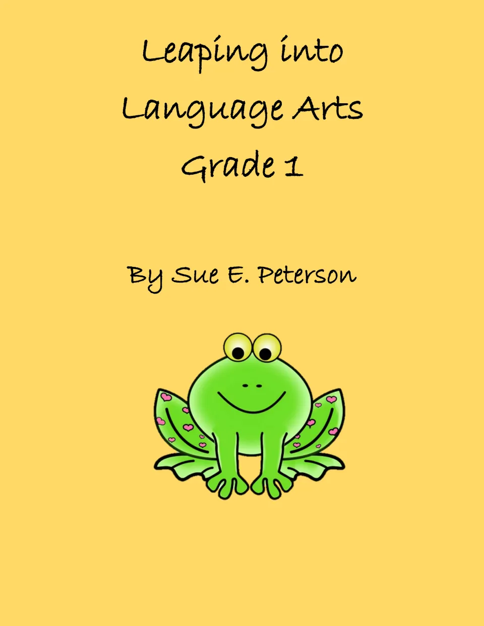 Leaping into Language Arts Grade 1 cover by Sue E. Peterson, with a smiling green frog on a yellow background