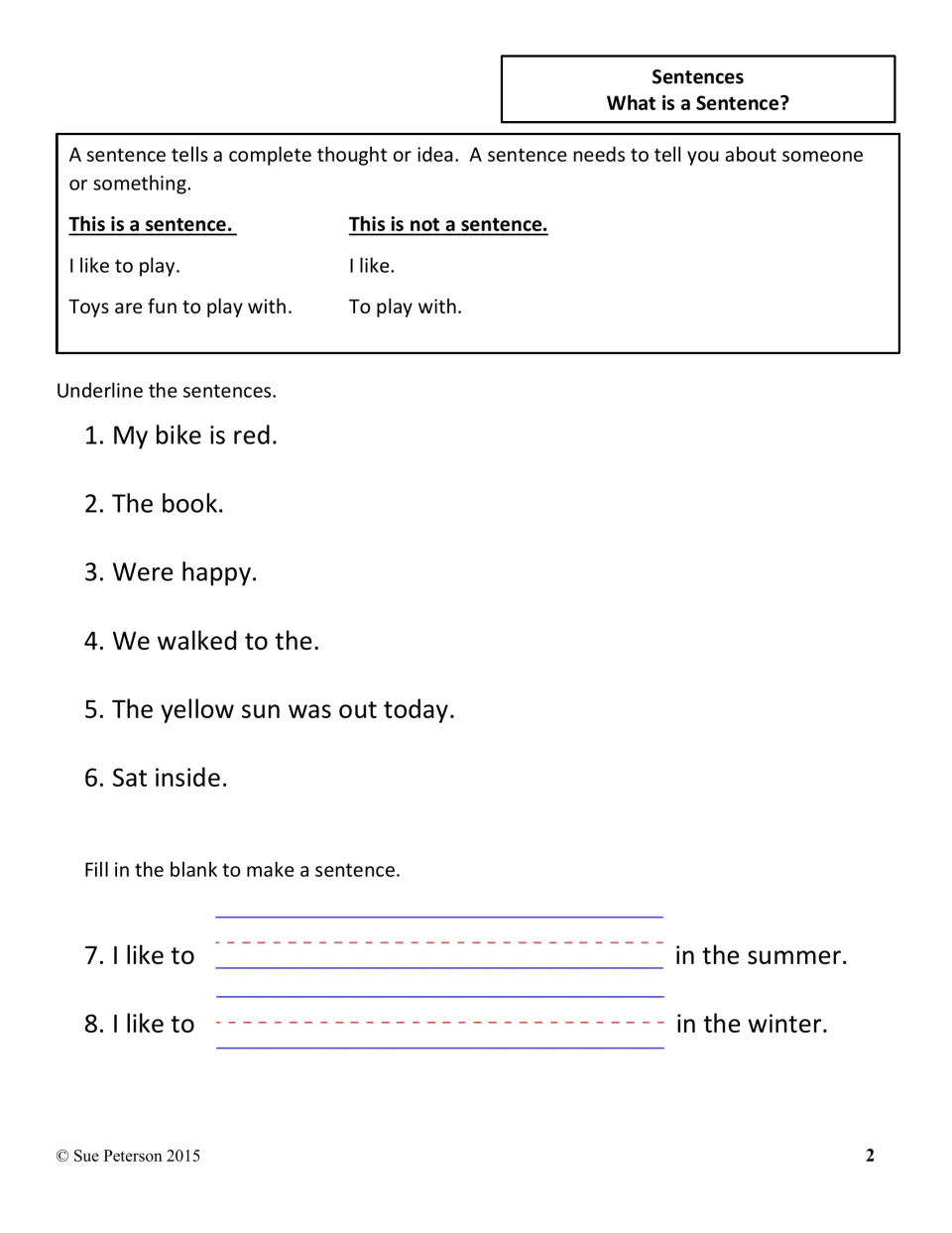 What is a Sentence?: students underline complete sentences among fragments, then fill in blanks to finish two sentences