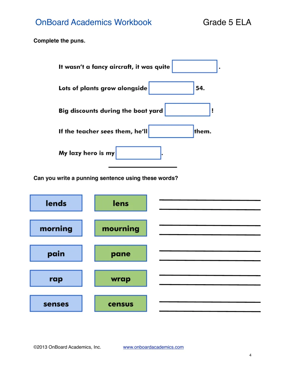 Complete the puns: students fill five pun sentences, then write punning sentences for pairs like lends/lens and pain/pane
