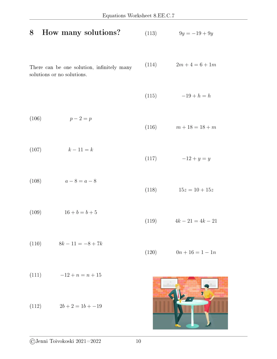 How many solutions: students decide if 15 equations, like p − 2 = p or a − 8 = a − 8, have one, none or infinitely many