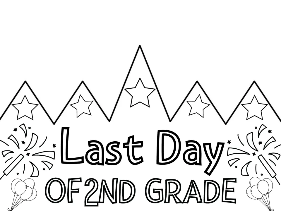 Last Day of 2nd Grade coloring crown: students color outlined stars, sparklers and balloons, then cut it out to wear