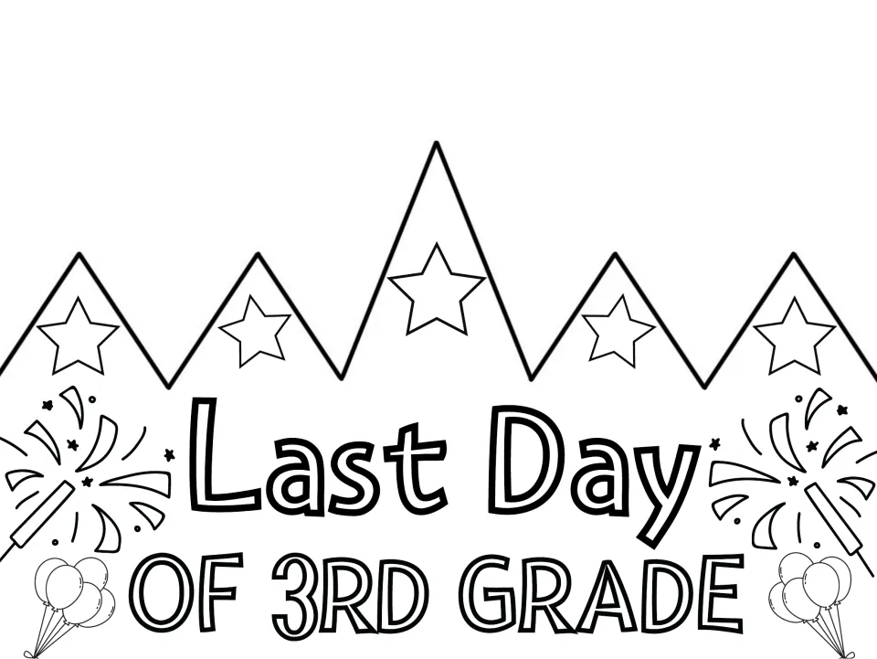 Last Day of 3rd Grade coloring crown: students color outlined stars, sparklers, balloons and lettering, then cut it out
