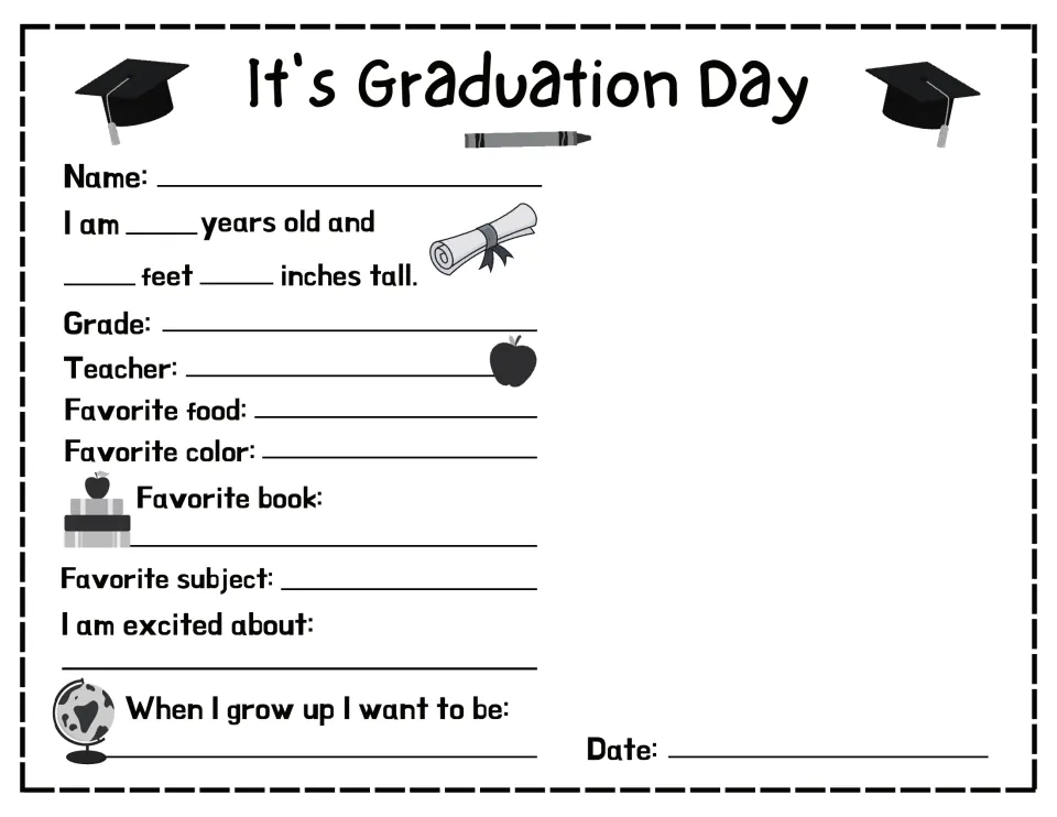 Black-and-white It's Graduation Day form with prompts for name, age, height, grade, favorite color and subject, and date