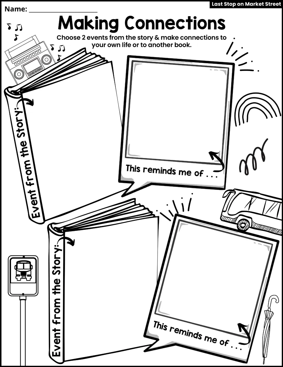 Making Connections activity asks students to connect two story events to their own life or another book.