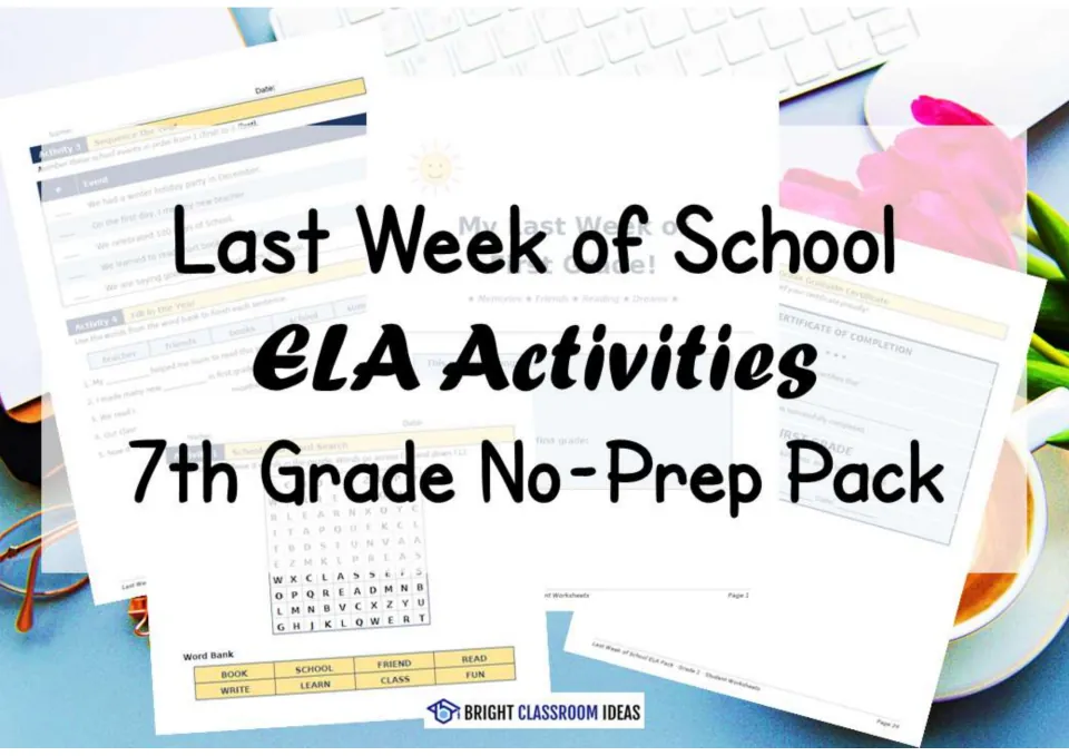 Last Week of School ELA Activities 7th Grade No-Prep Pack cover over sample pages: word search, sequencing, certificate