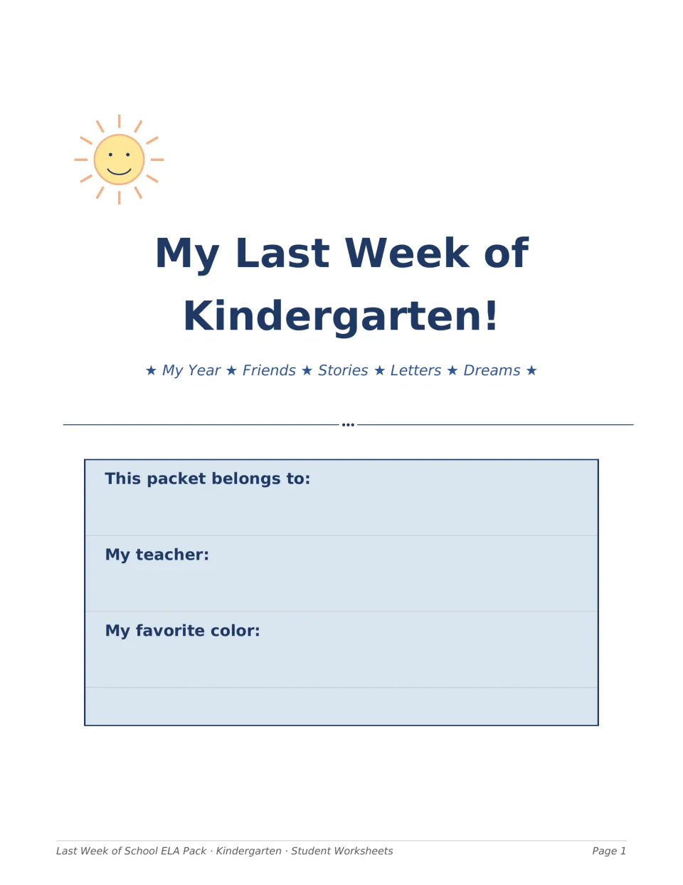 Student packet cover, My Last Week of Kindergarten: children write their name, their teacher and their favorite color