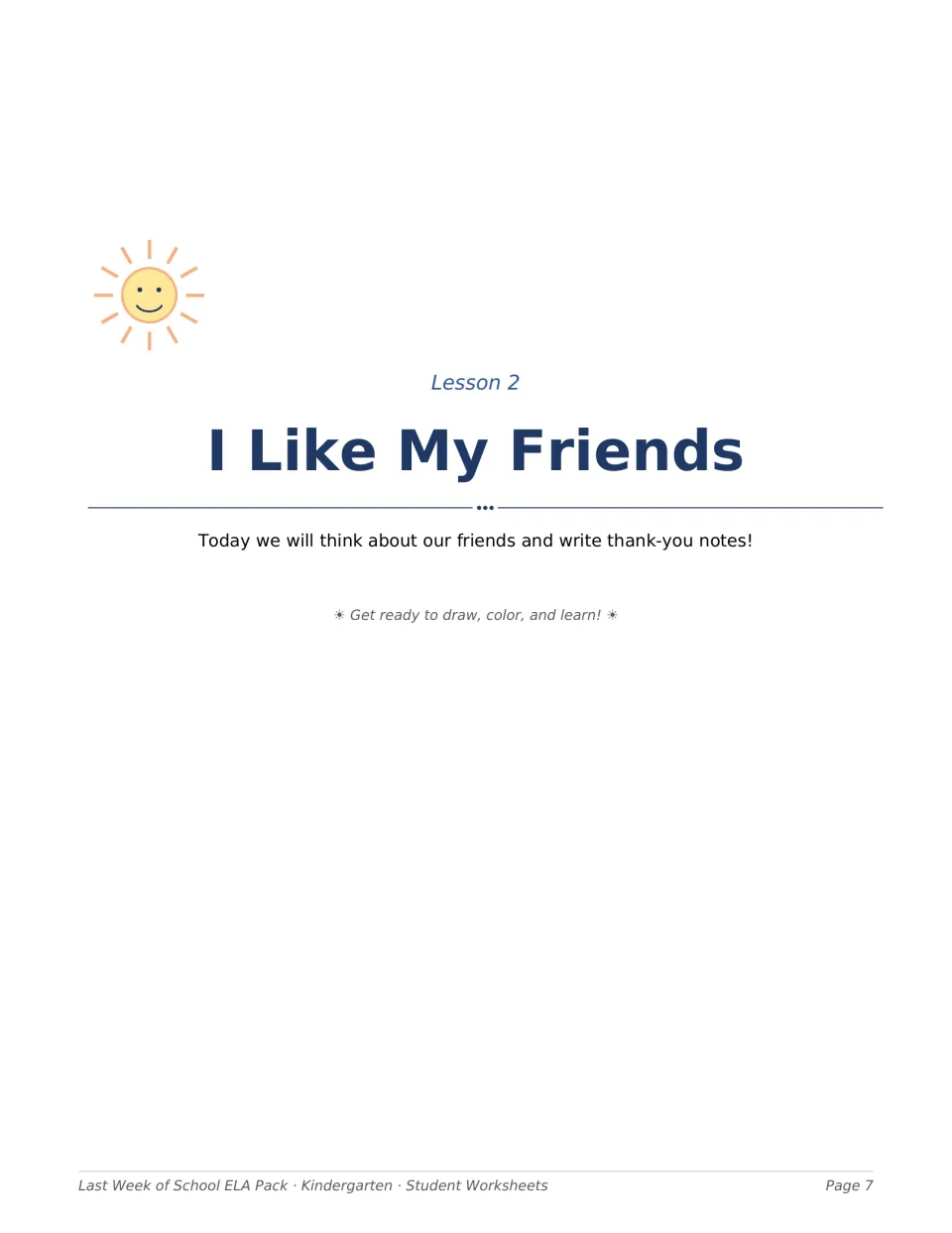 Lesson 2 opener, I Like My Friends: introduces thinking about classmates and writing thank-you notes to them