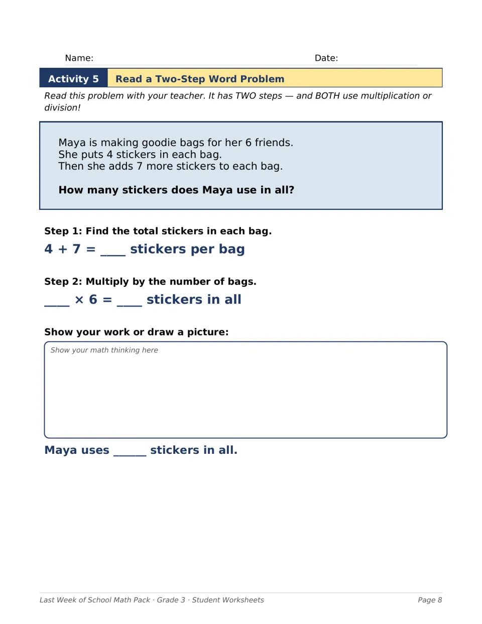 Two-step word problem: students find how many stickers Maya puts in 6 goodie bags by adding 4 + 7, then multiplying by 6