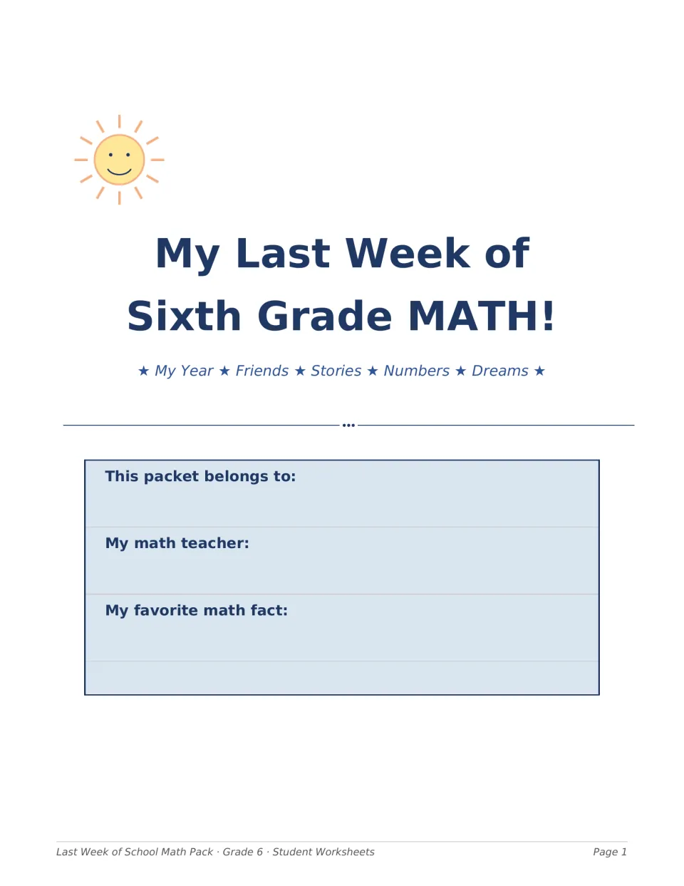 My Last Week of Sixth Grade Math title page: students write their name, math teacher and favorite math fact