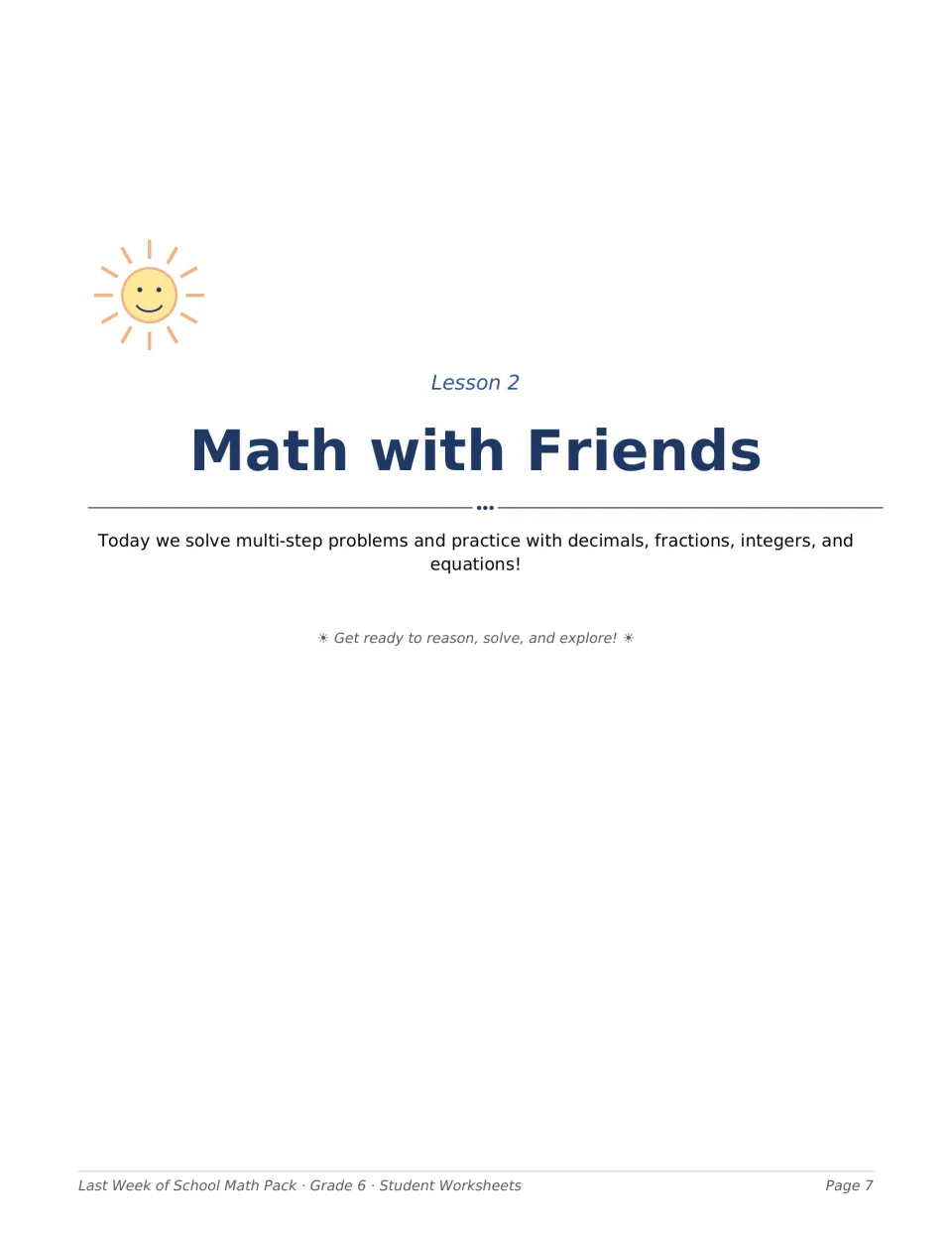 Lesson 2 divider, Math with Friends: introduces multi-step problems with decimals, fractions, integers and equations
