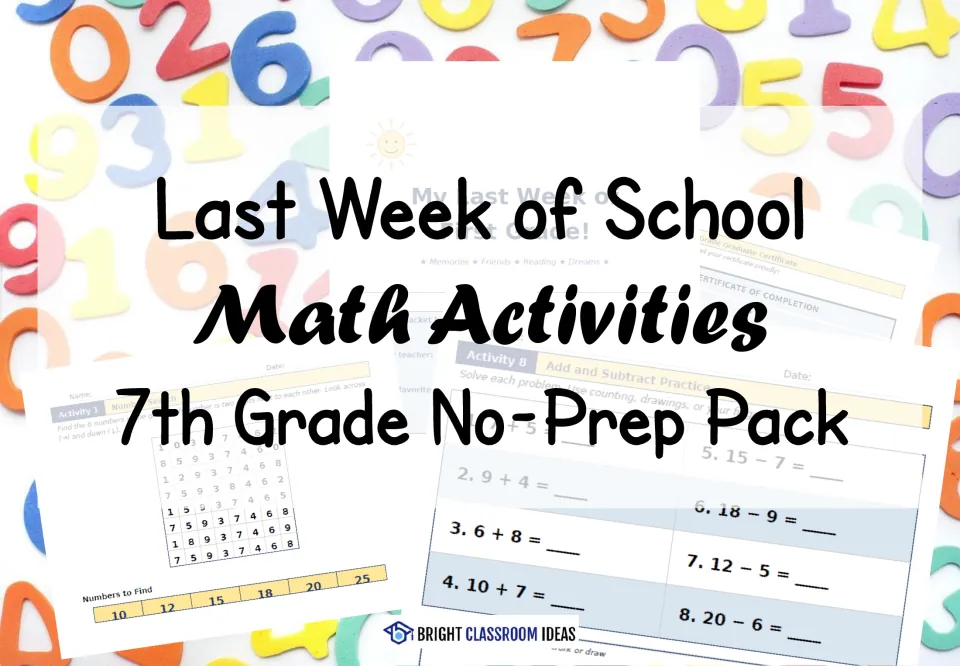 Cover: Last Week of School Math Activities, 7th Grade No-Prep Pack, shown over sample number search and practice sheets