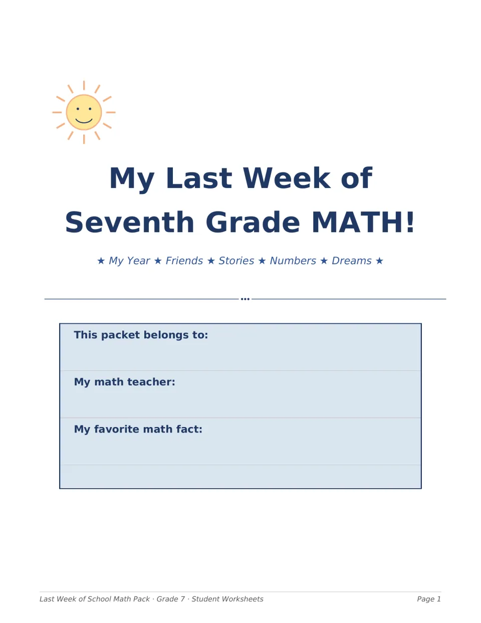 My Last Week of Seventh Grade MATH! title page where students write their name, math teacher and favorite math fact