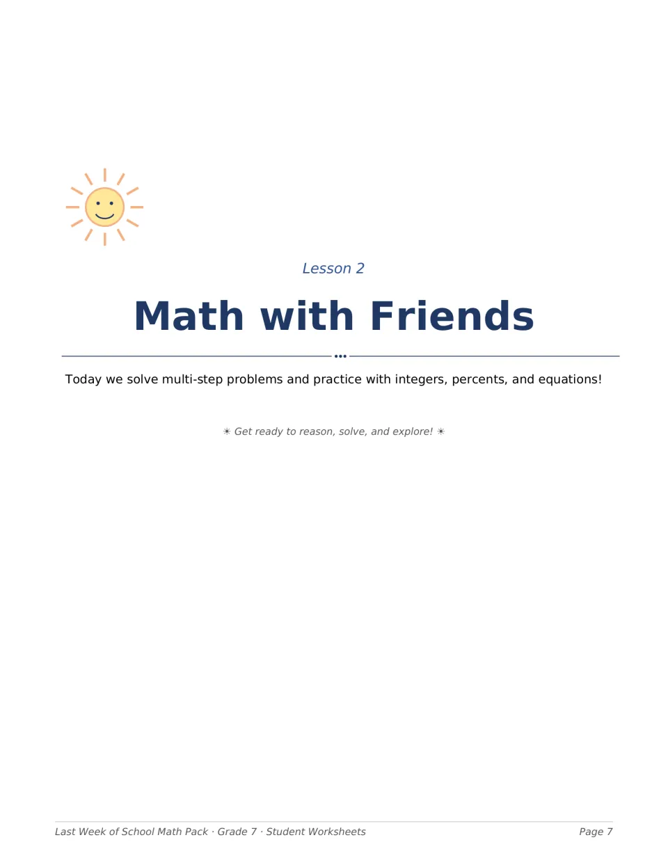 Lesson 2 opener, Math with Friends: introduces solving multi-step problems with integers, percents and equations