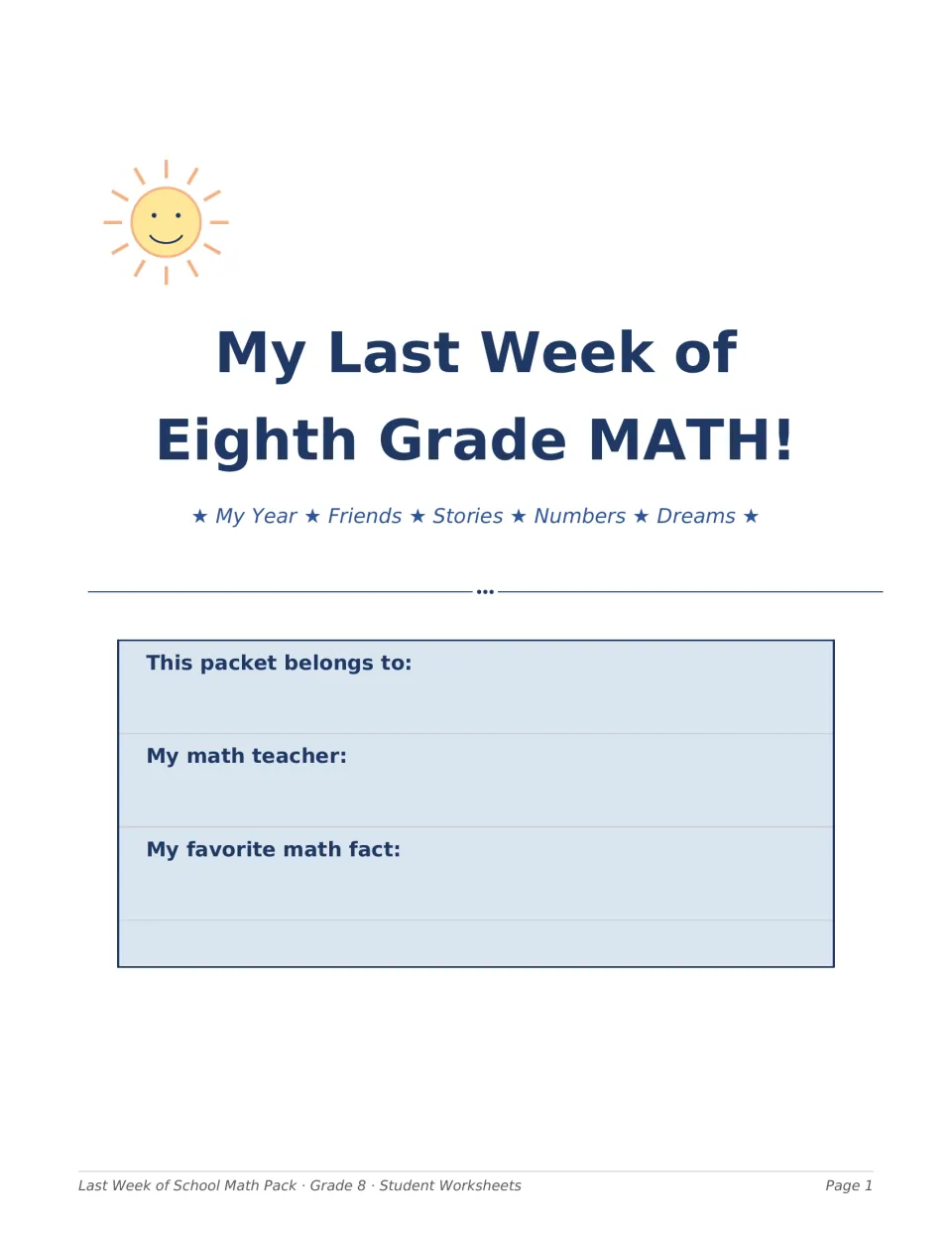 My Last Week of Eighth Grade MATH! title page where students write their name, math teacher and favorite math fact