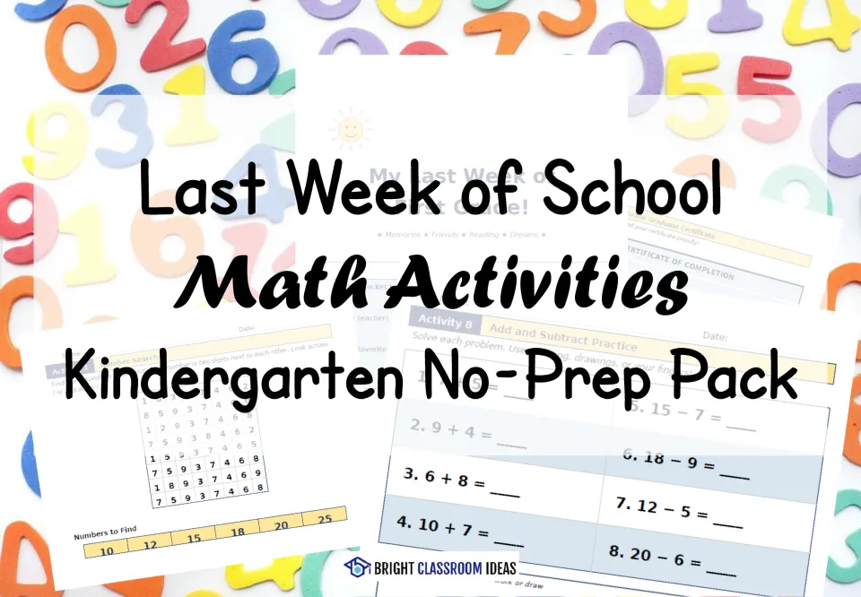 Last Week of School Math Activities, Kindergarten No-Prep Pack cover over number search and add and subtract sample pages