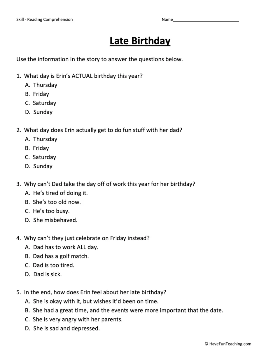 Five comprehension questions about Erin's birthday, her dad's work schedule, and her late celebration.