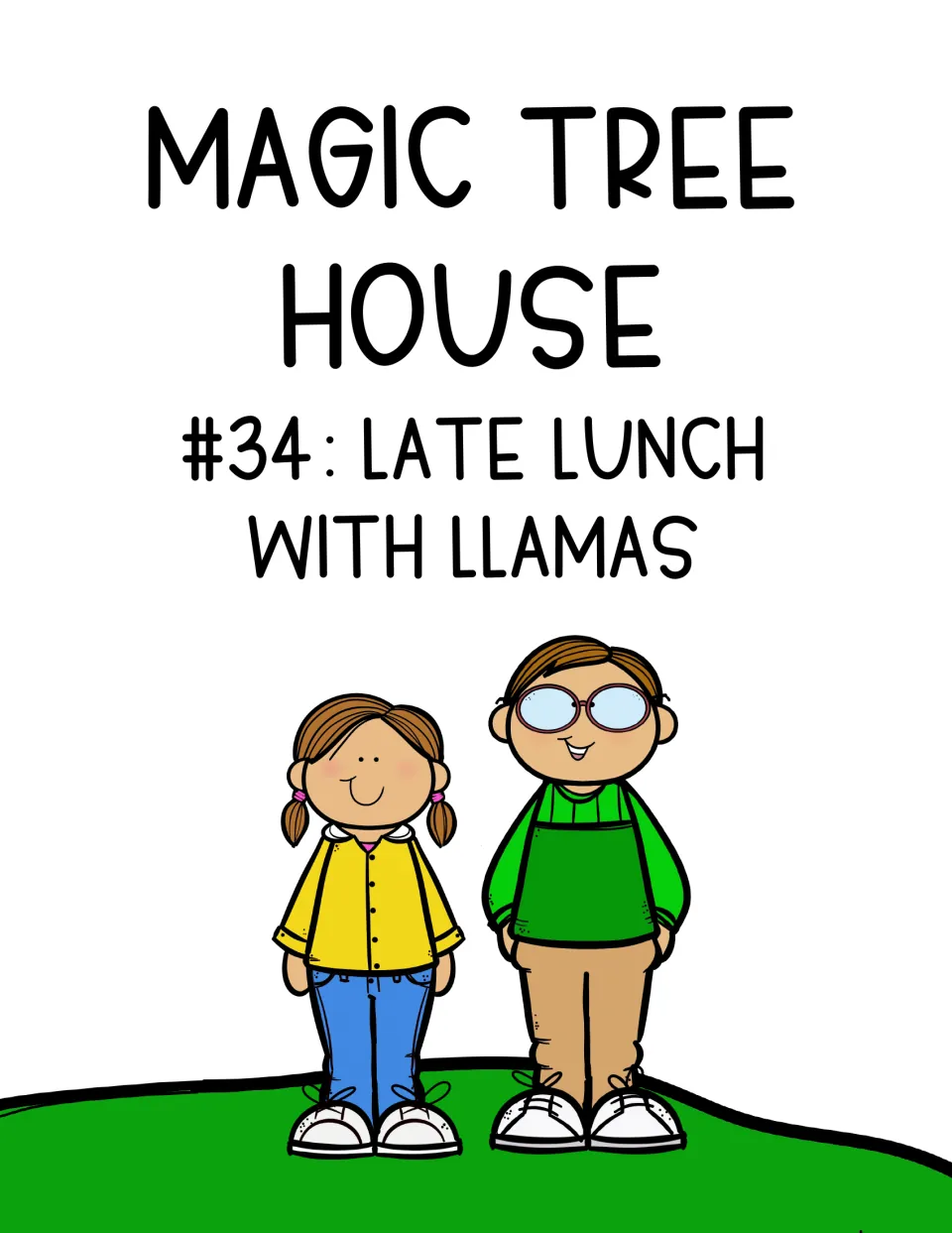 Unit cover identifying Magic Tree House #34: Late Lunch with Llamas as the book for the lesson plan