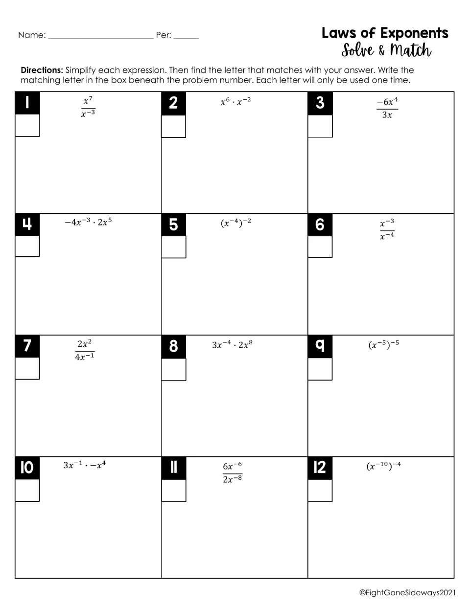 Laws of Exponents Solve & Match: students simplify problems 1-12 with negative exponents and record each answer's letter