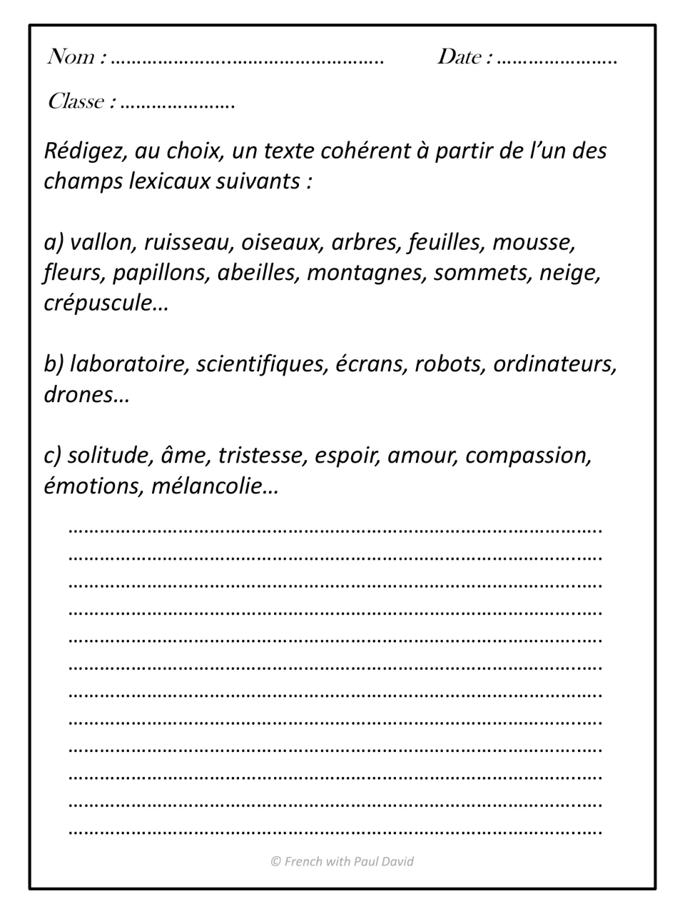 Writing from a lexical field: students choose a nature, technology or feelings word list and compose a French text