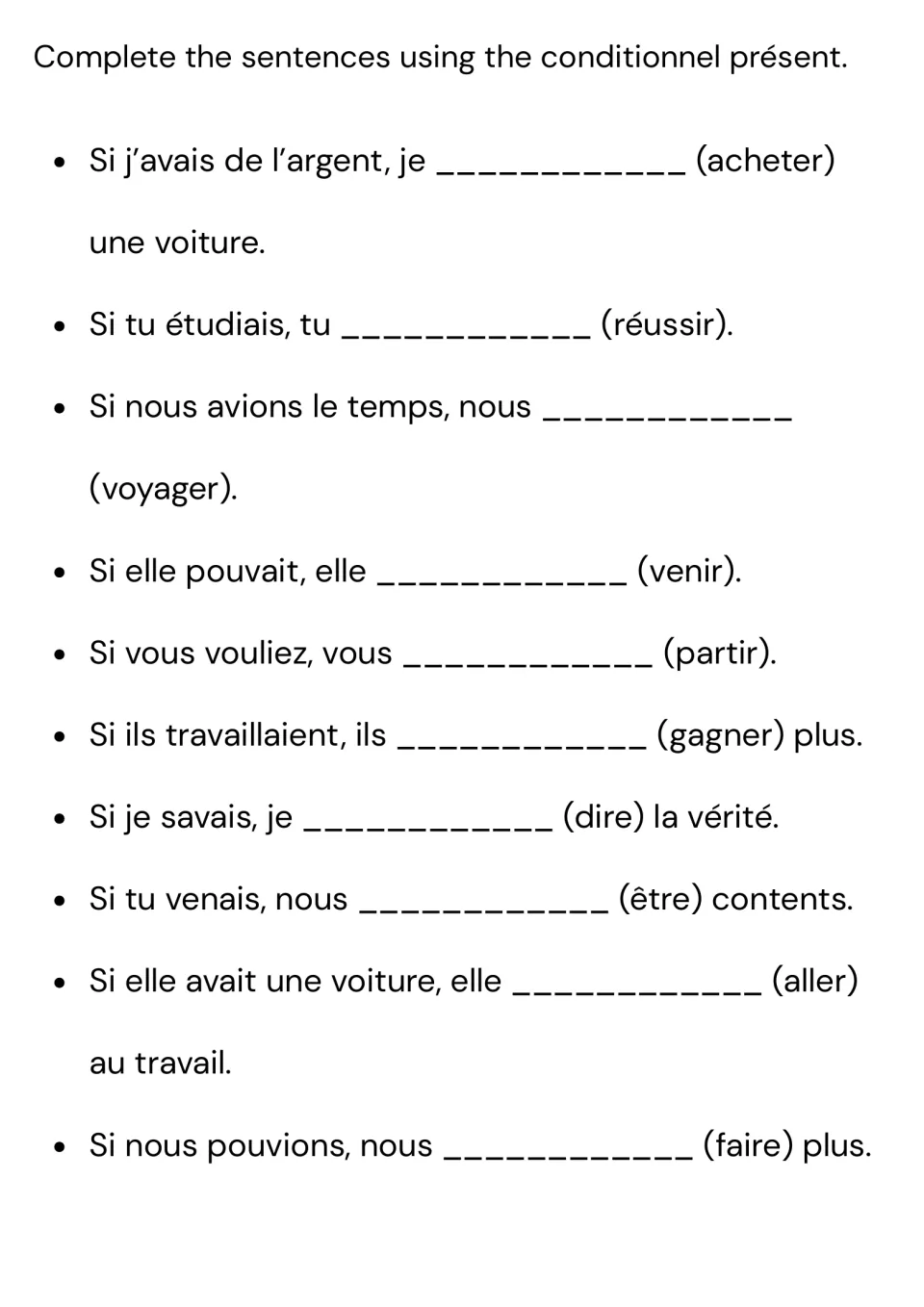 Si clauses with the conditional: students complete 10 sentences like Si j'avais de l'argent, je ___ (acheter)