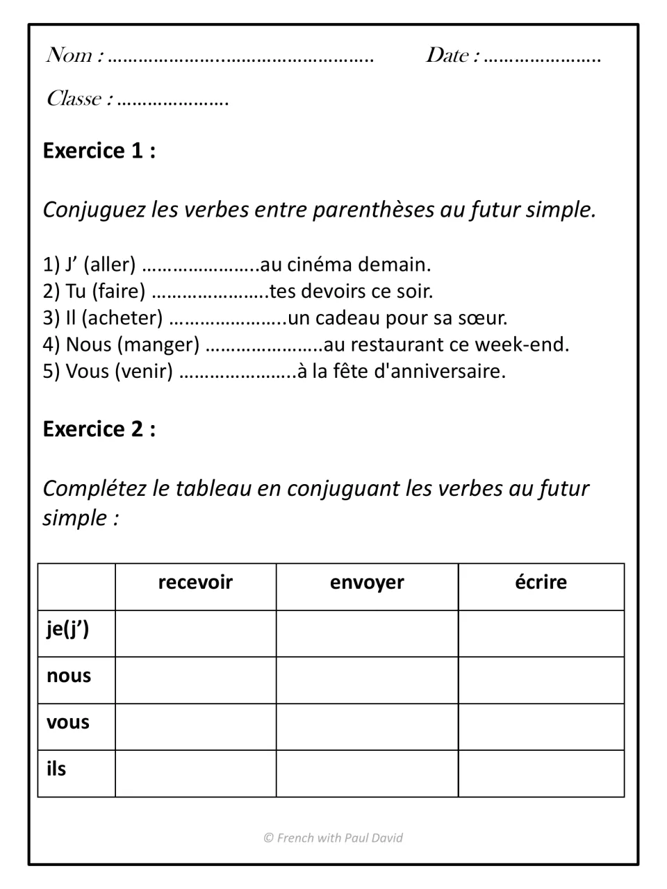 Future tense practice: students conjugate 5 verbs in sentences, then complete a chart for recevoir, envoyer and écrire