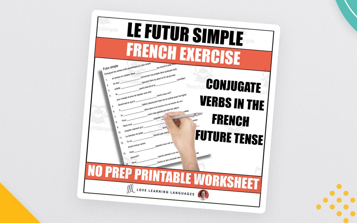 Le Futur Simple - French Future Tense Worksheet preview: futur simple practice pages