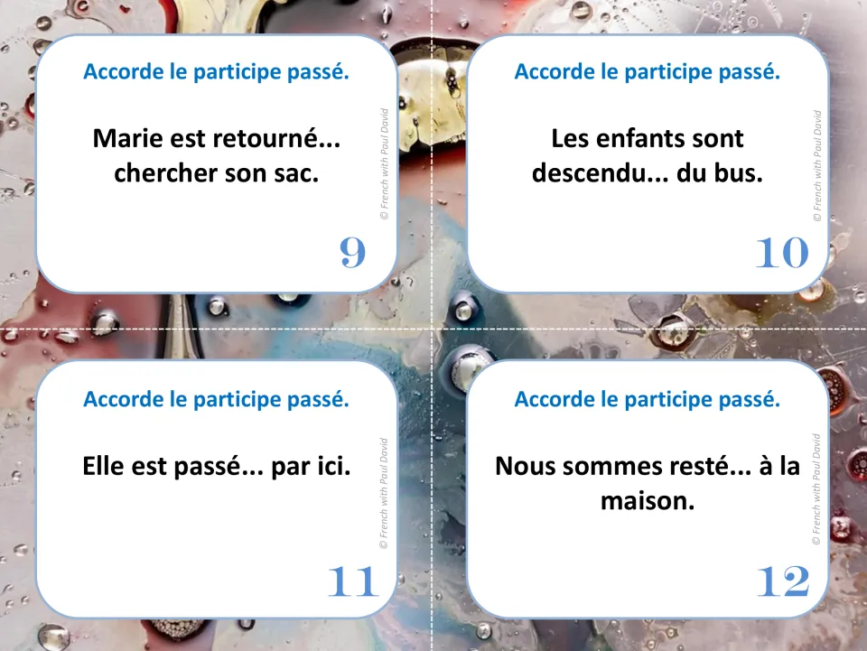 Cards 9-12: students fix the ending of retourné, descendu, passé and resté in sentences such as Marie est retourné...