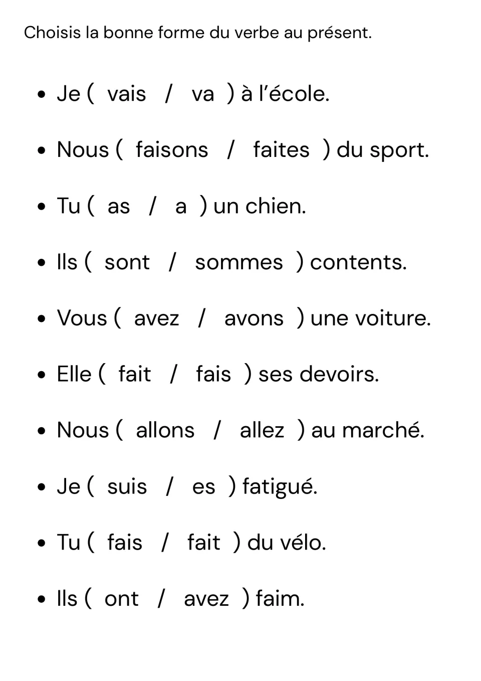 Irregular verbs aller, faire, avoir and être: students choose the correct present form in 10 sentences, e.g. vais or va