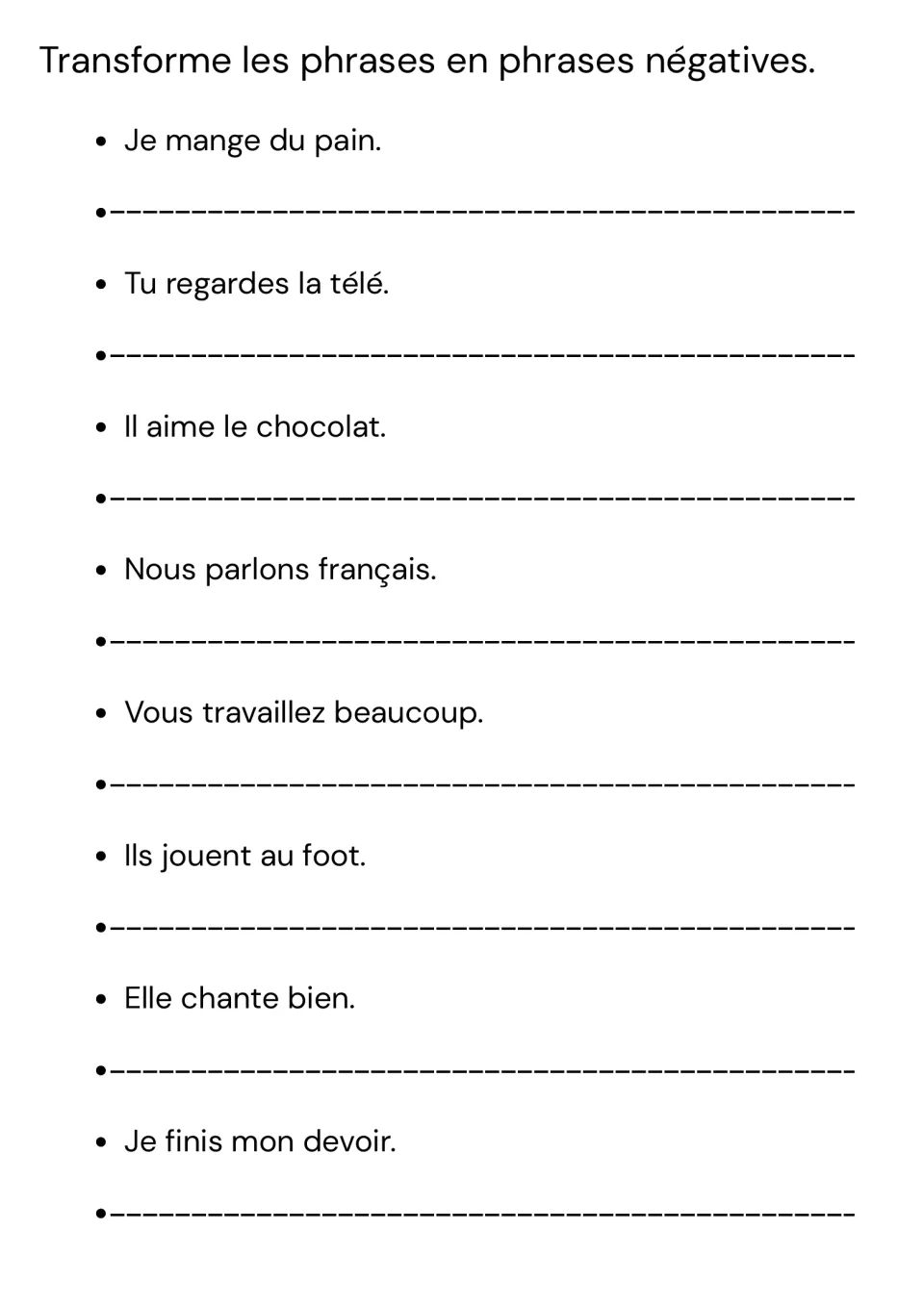 French negation: students rewrite 8 present-tense sentences in the negative, like Je mange du pain and Il aime le chocolat