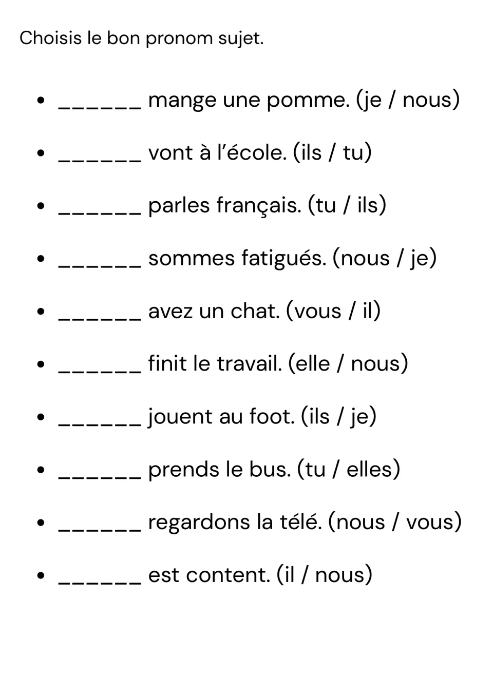 Subject pronouns: students pick the right one of two pronouns, like je or nous, to match each of 10 conjugated verbs