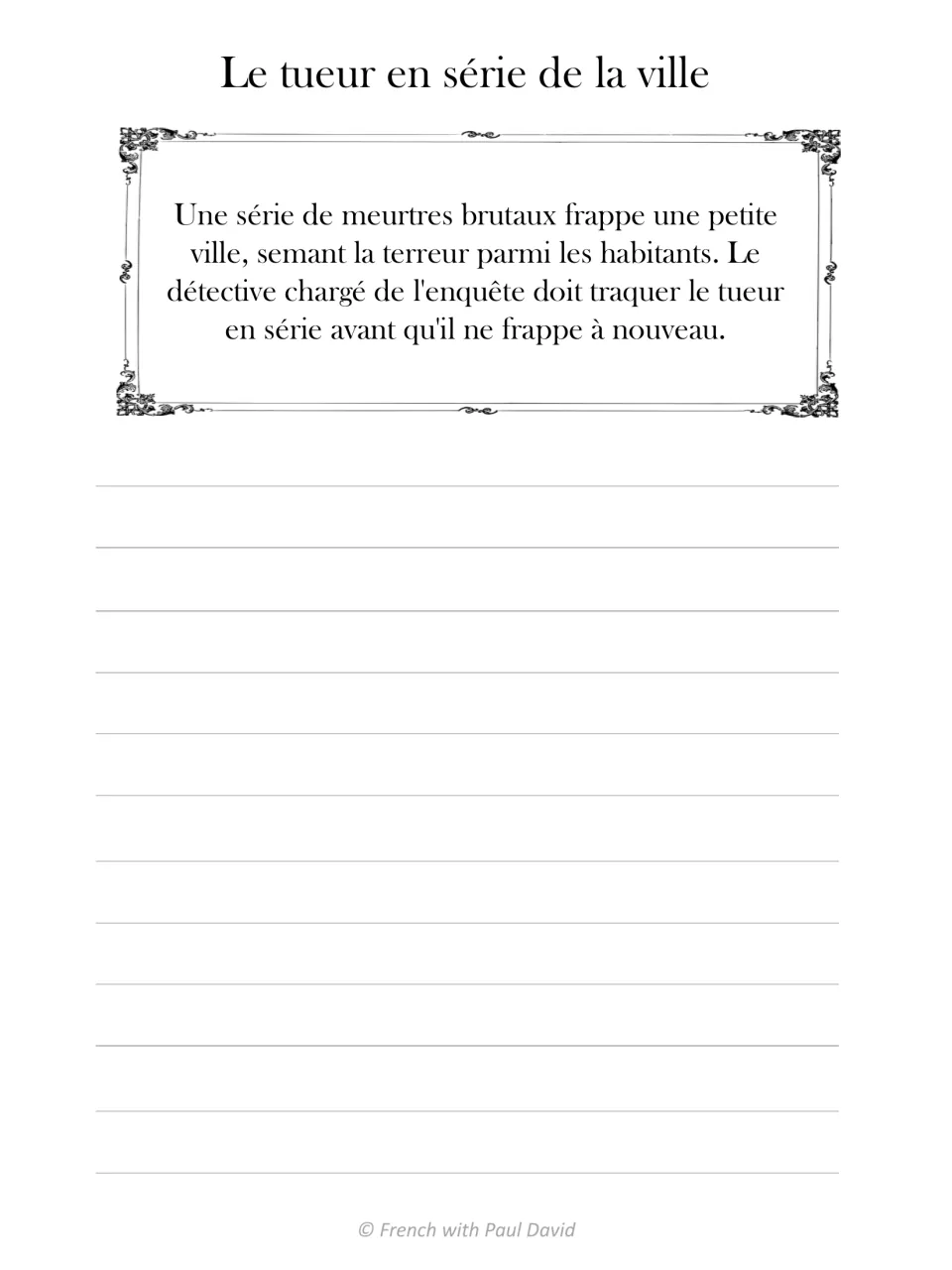 Prompt 'Le tueur en série de la ville': students write about a detective tracking a serial killer in a small town