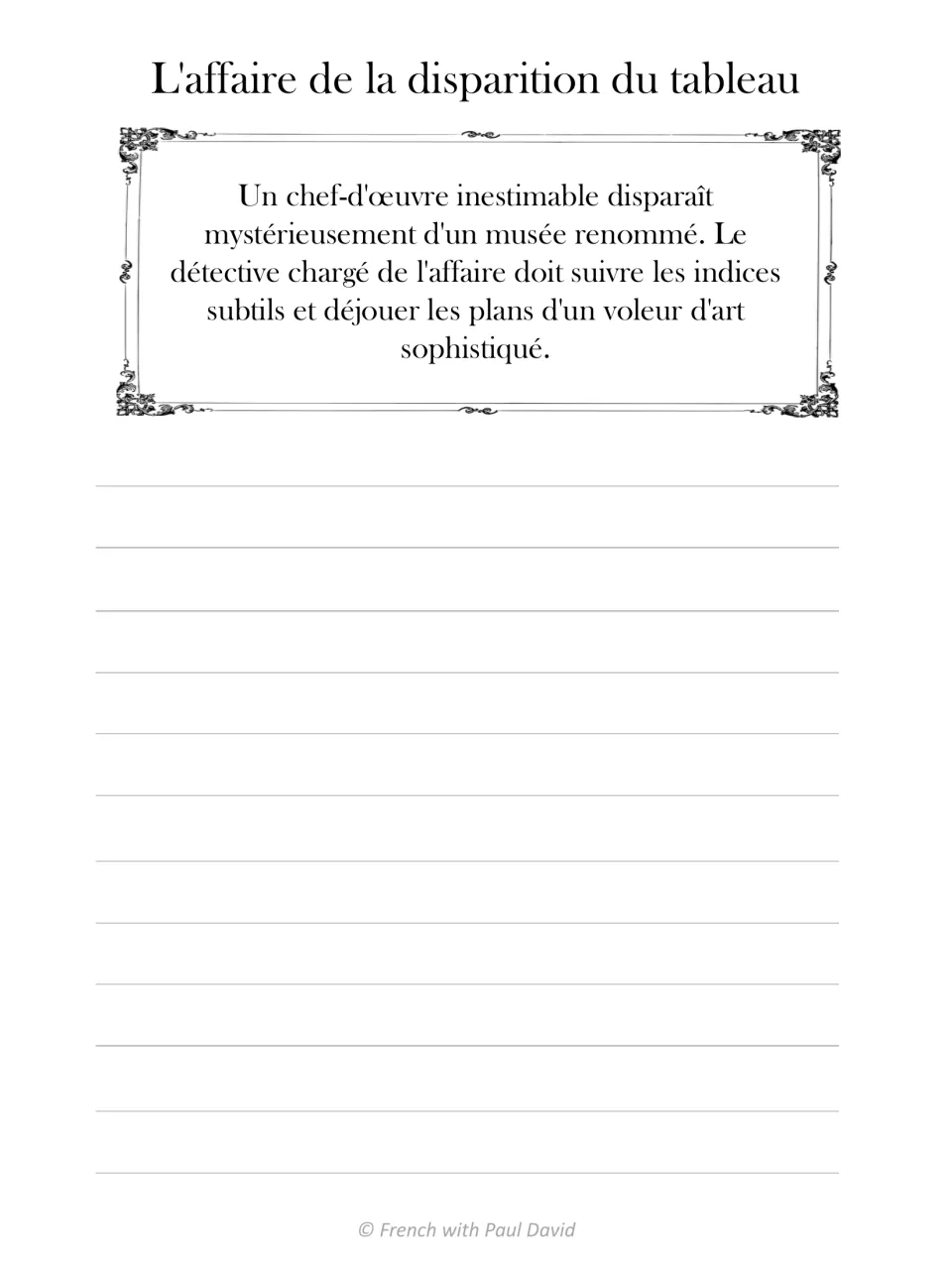Prompt 'L'affaire de la disparition du tableau': students write about a detective foiling an art thief at a museum